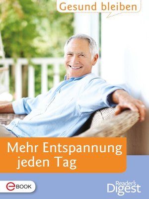 cover image of Gesund bleiben--Mehr Entspannung jeden Tag